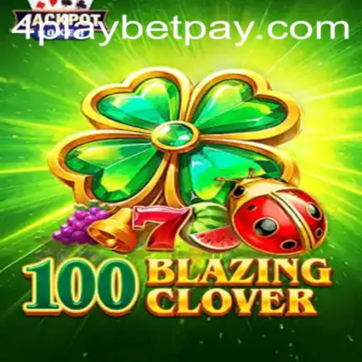 100BlazingClover: A Riveting New Adventure in Gaming