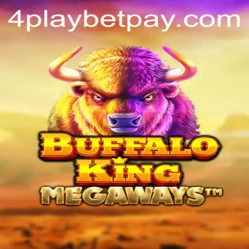 Explore the Exciting World of BuffaloKing with 4playbet