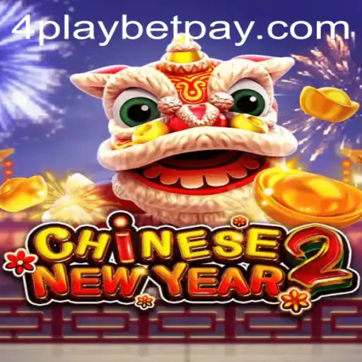 Exploring the Exciting World of CHINESENEWYEAR2: A Deep Dive into 4playbet's Newest Game