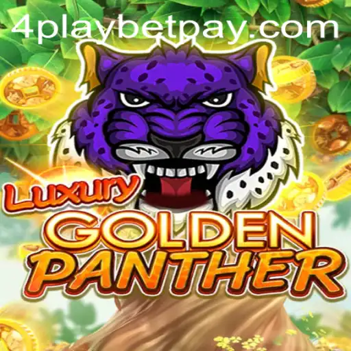 Discover the Thrills of LUXURYGOLDENPANTHER: A New Era of Gaming with 4playbet